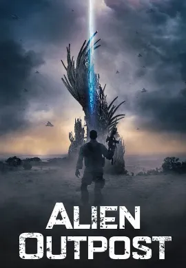 ดูหนังออนไลน์ Alien Outpost 37 สงครามมฤตยูต่างโลก