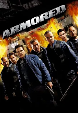 ดูหนังออนไลน์ Armored (2009) แผนระห่ำปล้นทะลุเกราะ