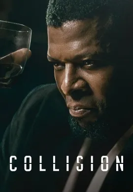 ดูหนังออนไลน์ Collision (2022) ปะทะเดือด วันอันตราย
