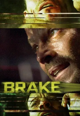 ดูหนังออนไลน์ Brake (2012) ขีดเส้นตายเกมซ้อนเกม