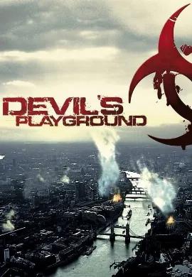 ดูหนังออนไลน์ Devil’s Playground (2010) ฝูงห่าไวรัสสยองกินเมือง