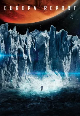 ดูหนังออนไลน์ Europa Report (2013) ห้วงมรณะอุบัติการณ์สยองโลก
