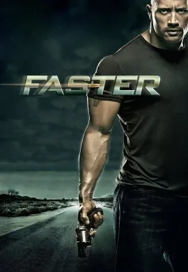 ดูหนังออนไลน์ Faster (2010) ฝังแค้นแรงระห่ำนรก