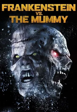 ดูหนังออนไลน์ Frankenstein vs. The Mummy (2015)