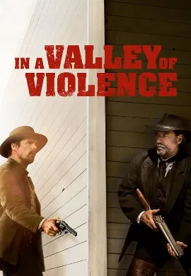 ดูหนังออนไลน์ In A Valley Of Violence (2016) คนแค้นล้างแดนโหด
