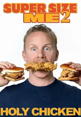 ดูหนังออนไลน์ Super Size Me 2: Holy Chicken! (2017)