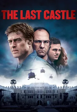ดูหนังออนไลน์ The Last Castle (2001) กบฏป้อมทมิฬ