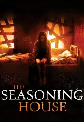 ดูหนังออนไลน์ The Seasoning House (2012) แหกค่ายนรกทมิฬ