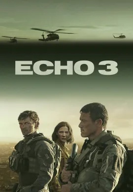 ดูหนังออนไลน์ Echo 3 2022